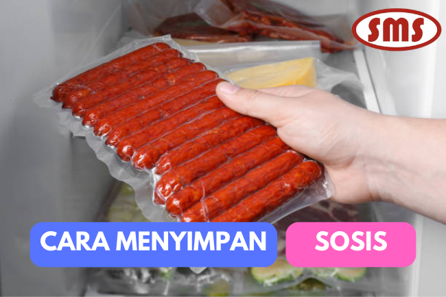 Cari Tau Cara Menyimpan Sosis Agar Tidak Bau